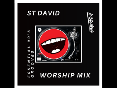 Le Visiteur: St. David Worship Mix – Essential 90’s&nbsp;Grooves