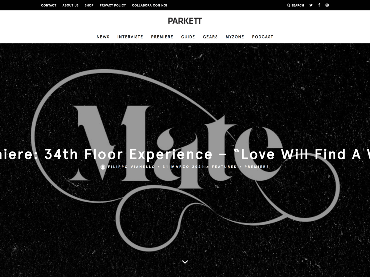 Parkett Premiere: 34th Floor Experience – Love Will Find A Way (Nico Lahs REmix)&nbsp;[Mate]
