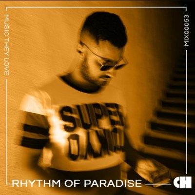 Rhythm Of Paradise x Music They Love [ColdCuts-Hotwax]